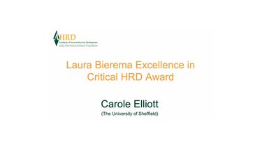 Carole Elliot wins the Laura Bierema Excellence in Critical HRD Award